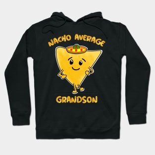 Nacho average grandson Hoodie